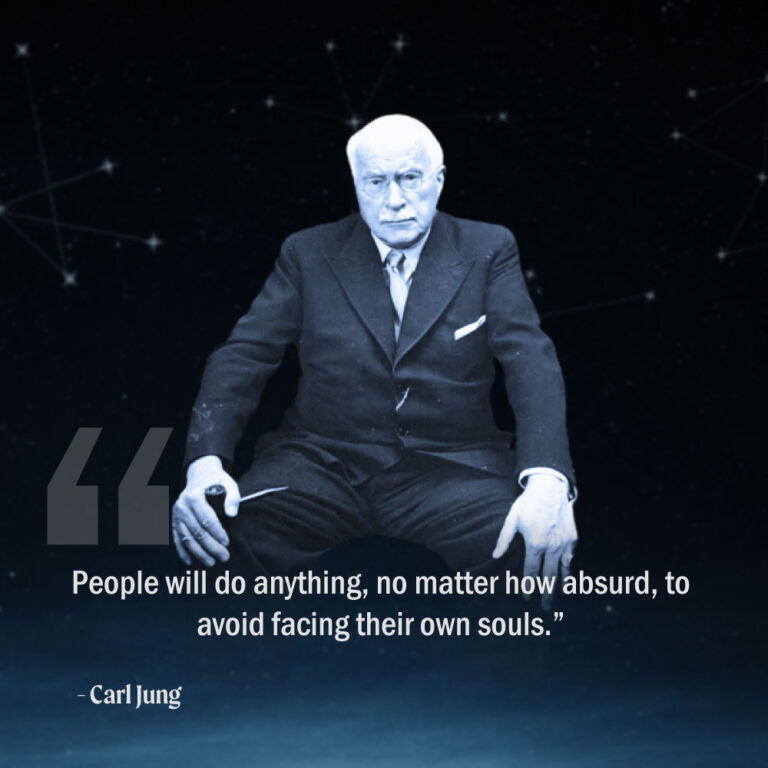 An image of Carl Jung with a quote "people will do anything, no matter how absurd, to avoid facing their own souls."
